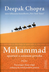 Muhammad Opowieść o ostatnim proroku - Deepak Chopra | mała okładka