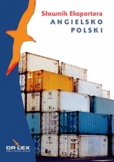 Angielsko-polski słownik eksportera - Kapusta Piotr | mała okładka