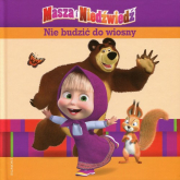 Masza i Niedźwiedź Nie budzić do wiosny - | mała okładka