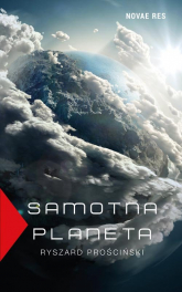 Samotna planeta - Ryszard Prościński | mała okładka