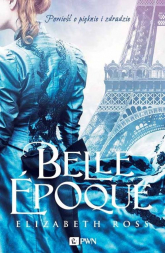 Belle epoque - Elizabeth Ross | mała okładka