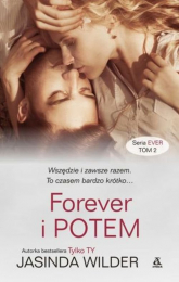 Forever i Potem - Jasinda Wilder | mała okładka