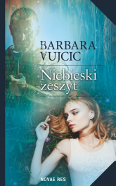 Niebieski zeszyt - Barbara Vujcic | mała okładka