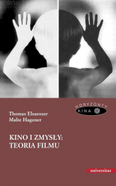 Teoria filmu wprowadzenie przez zmysły - Elsaesser Thomas, Hagener Malte | mała okładka