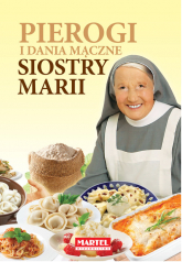 Pierogi i dania mączne Siostry Marii - Maria Goretti | mała okładka