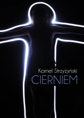 Cierniem - Kornel Strzyżyński | mała okładka