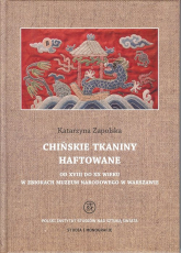 Chińskie tkaniny haftowane - Katarzyna Zapolska | mała okładka