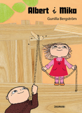 Albert i Mika - Gunilla Bergström | mała okładka