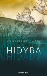 Hidyba - Magdalena Maraj | mała okładka