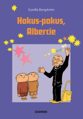 Hokus-pokus Albercie - Gunilla Bergström | mała okładka