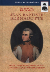 Jean Baptiste Bernadotte - Margareta Beckman | mała okładka