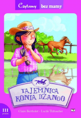 Tajemnica konia Dżango 3 etap czytania - Claire Bertholet | mała okładka