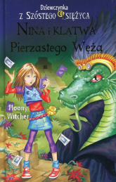 Dziewczynka z Szóstego Księżyca 3 Nina i Klątwa Pierzastego Węża - Moony Witcher | mała okładka
