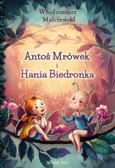 Antoś Mrówek i Hania Biedronka - Włodzimierz Malczewski | mała okładka