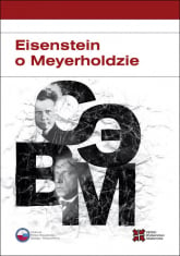 Eisenstein o Meyerholdzie -  | mała okładka