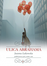 Ulica Abrahama - Joanna Łukowska | mała okładka
