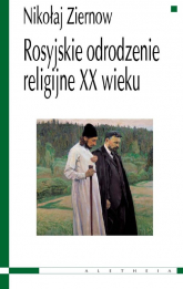 Rosyjskie odrodzenie religijne XX wieku - Nikołaj Ziernow | mała okładka