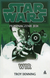 Star Wars Przeznaczenie Jedi Wir - Troy Denning | mała okładka
