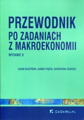 Przewodnik po zadaniach z makroekonomii - Baszyński Adam, Piątek Dawid | mała okładka