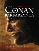Conan Barbarzyńca - Robert E. Howard | mała okładka
