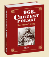 966 Chrzest Polski - Ożóg Krzysztof | mała okładka