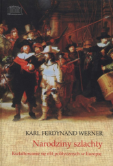 Narodziny szlachty - Werner Karl Ferdynand | mała okładka
