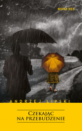 Czekając na przebudzenie - Andrzej Lipski | mała okładka