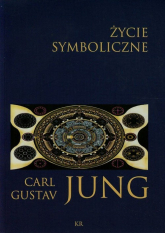 Życie symboliczne - Jung Carl Gustav | mała okładka