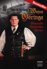 Wojna Goeringa Biografia marszałka Rzeszy - David Irving | mała okładka