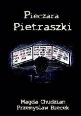 Pieczara Pietraszki - Biecek Przemysław, Chudzian Magdalena | mała okładka