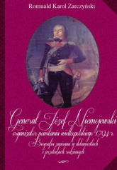 Generał Józef Niemojewski organizator powstania wielkopolskiego 1794 r - Żarczyński Romuald Karol | mała okładka