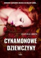 Cynamonowe dziewczyny - Hanna Greń | mała okładka
