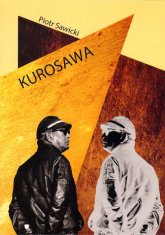 Kurosawa - Piotr Sawicki | mała okładka