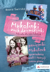 Mukolinki zuch dziewczynki. Pamiętniki Mukolinek - Beata Świrska | mała okładka