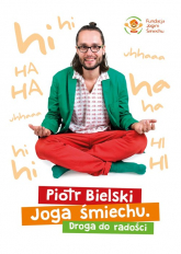 Joga śmiechu Droga do radości - Piotr Bielski | mała okładka