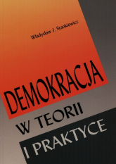 Demokracja w teorii i praktyce - Stankiewicz Władysław J. | mała okładka