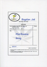 Marihuana leczy - Bogdan Jot | mała okładka