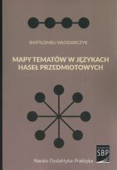 Mapy tematów w językach haseł przedmiotowych - Bartłomiej Włodarczyk | mała okładka