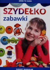 Zrób to sama Szydełko Zabawki - Beata Guzowska | mała okładka
