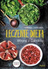 Leczenie dietą Wygraj z Candidą! - Marek Zaremba | mała okładka