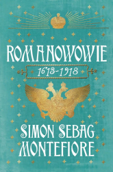 Romanowowie 1613-1918 - Simon Montefiore | mała okładka