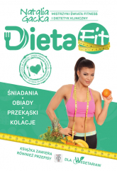 Dieta Fit Kuchnia według Natalii Gackiej - Natalia  Gacka | mała okładka