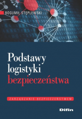Podstawy logistyki bezpieczeństwa - Bogumił Stęplewski | mała okładka
