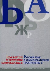 Język rosyjski w przestrzeni komunikacyjnej II -  | mała okładka