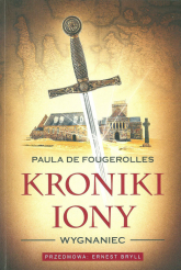 Kroniki Iony Wygnaniec - De Fougerolles Paula | mała okładka