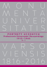 Portrety Uczonych Profesorowie Uniwersytetu Warszawskiego 1915-1945, M-Ż -  | mała okładka