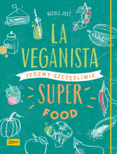 La Veganista. Superfood - Nicole Just | mała okładka