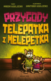 Przygody Telepatka i Melepetka - Bielicka Magda | mała okładka