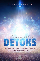 Emocjonalny detoks Jak uwolnić się od negatywnych emocji i odzyskać wewnętrzny blask - Doreen Virtue | mała okładka
