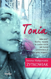 Tonia - Iwona Małgorzata Żytkowiak | mała okładka